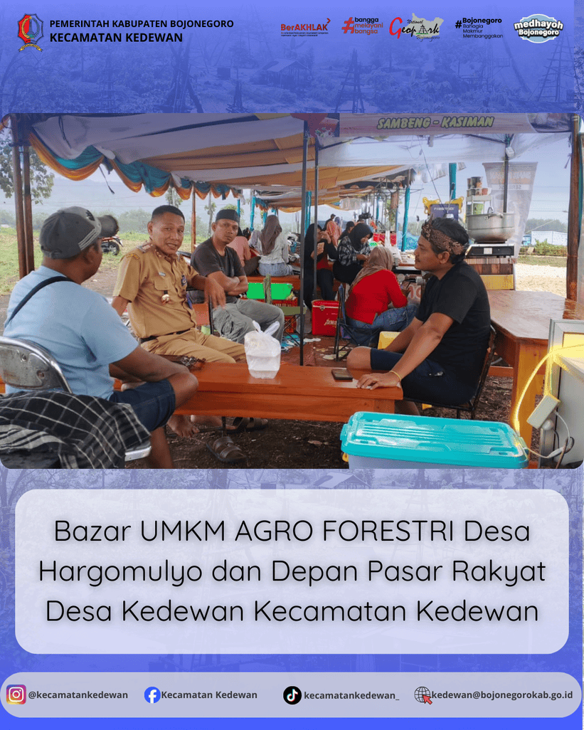 BAZAR UMKM AGRO FORESTRI Desa Hargomulyo dan Depan Pasar Rakyat Desa Kedewan