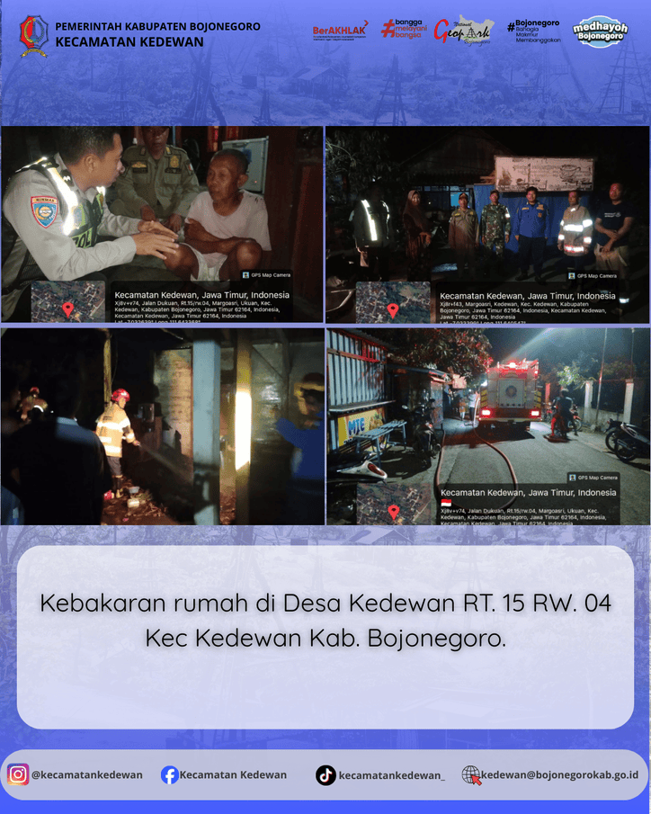 Kebakaran rumah di Desa Kedewan Ke. Kedewan Kab. Bojonegoro