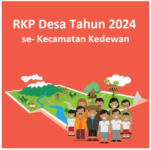 Rencana Kerja Pemerintah Desa Tahun 2024 se-Kecamatan Kedewan